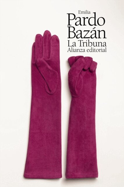 Emilia Pardo Bazan - La Tribuna, E-bok