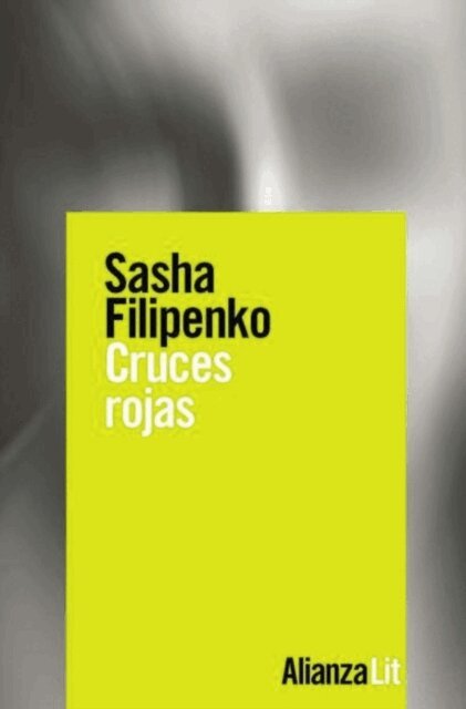Sasha Filipenko - Cruces rojas, E-bok
