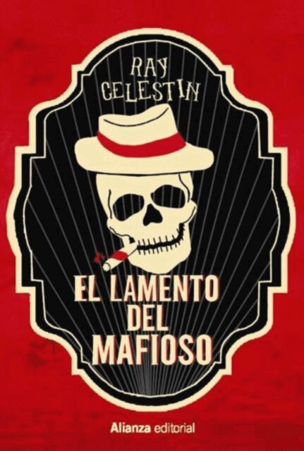 Ray Celestin - El lamento del mafioso, E-bok