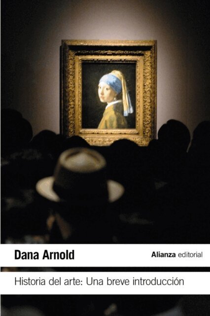 Dana Arnold - Historia del Arte: Una breve introduccion, E-bok