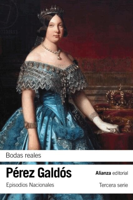 Benito Perez Galdos - Bodas reales, E-bok