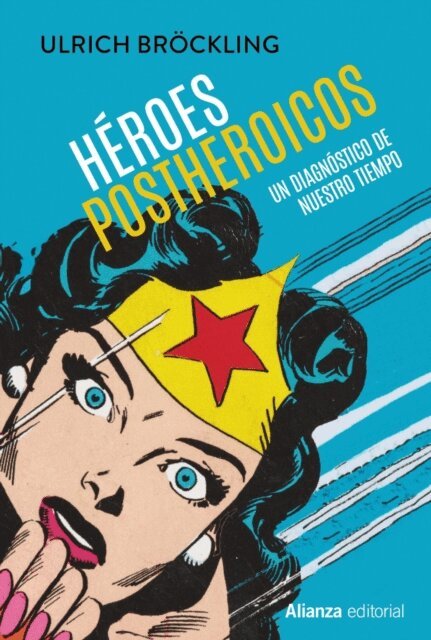 Ulrich Brockling - Héroes postheroicos, E-bok