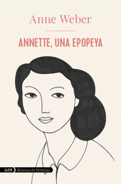 Anne Weber - Annette, una epopeya (AdN), E-bok