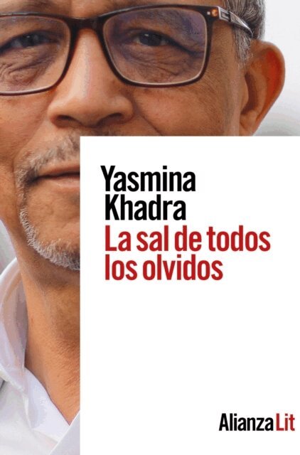 Yasmina Khadra - La sal de todos los olvidos, E-bok