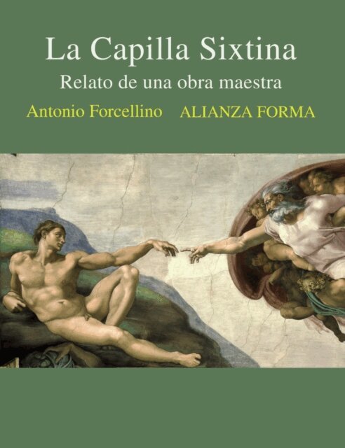 Antonio Forcellino - La Capilla Sixtina, E-bok