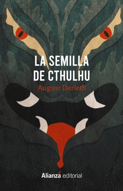 August Derleth - La semilla de Cthulhu, E-bok