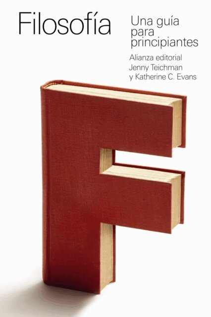 Katherine C. Evans, Jenny Teichman - Filosofia: una guia para principiantes, E-bok