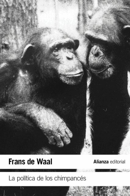 Frans de Waal - La politica de los chimpances, E-bok