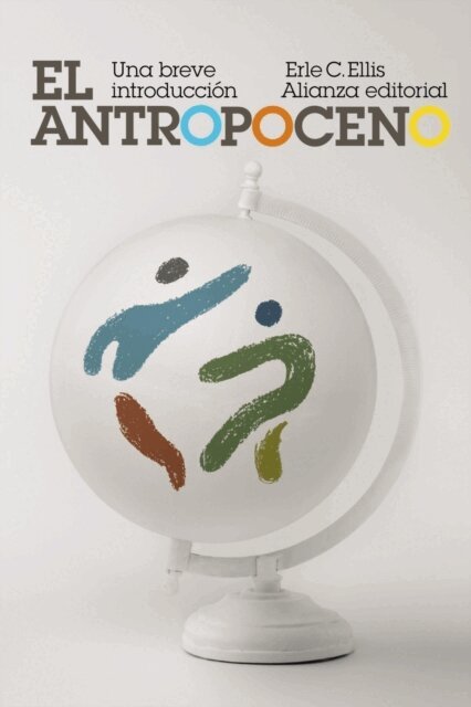 Erle C. Ellis - El Antropoceno: Una breve introduccion, E-bok. Tillgänglighet: Lägg i varukorg