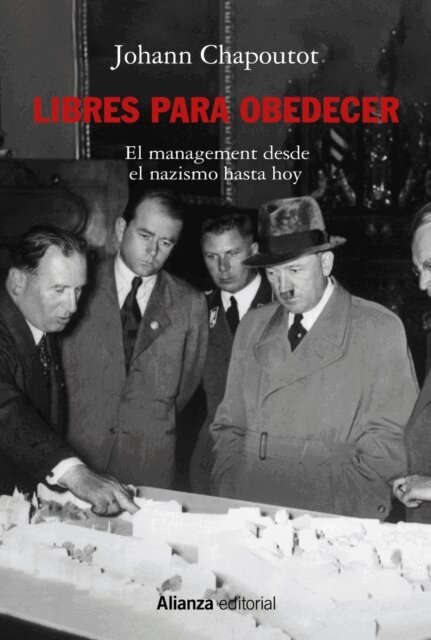 Johann Chapoutot - Libres para obedecer, E-bok