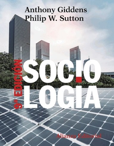 Philip W. Sutton, Anthony Giddens - Sociología, E-bok