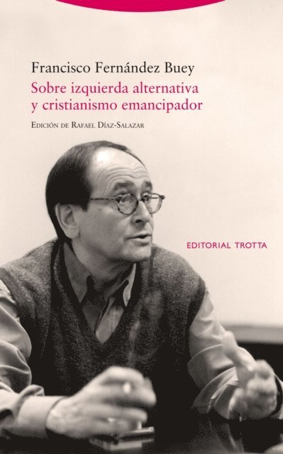 Francisco Fernandez Buey, Rafael Diaz Salazar - Sobre izquierda alternativa y cristianismo emancipador, E-bok