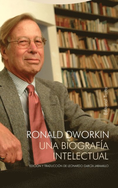 Leonardo Garcia Jaramillo - Ronald Dworkin, E-bok