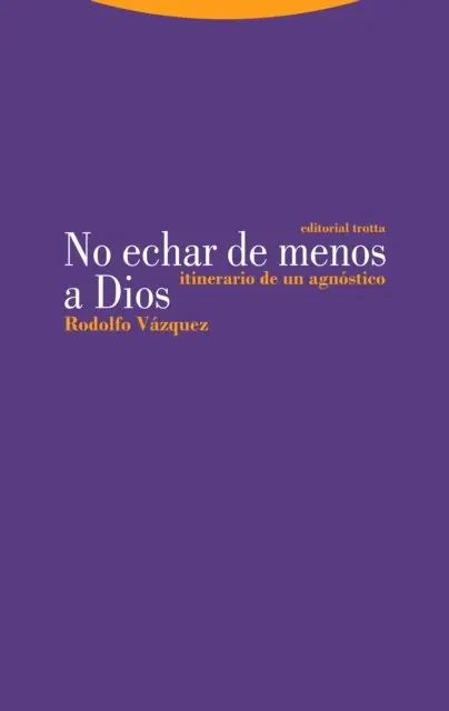 Rodolfo Vazquez - No echar de menos a Dios, E-bok. Tillgänglighet: Lägg i varukorg