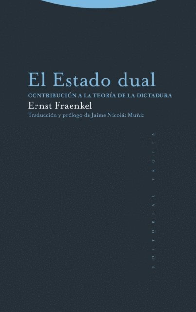 Ernst Fraenkel - El Estado dual, E-bok