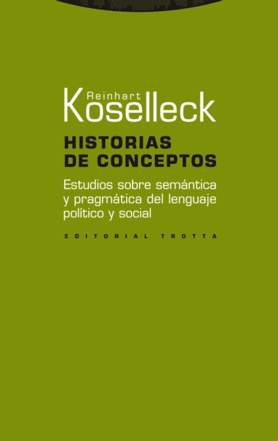 Reinhart Koselleck - Historias de conceptos, E-bok