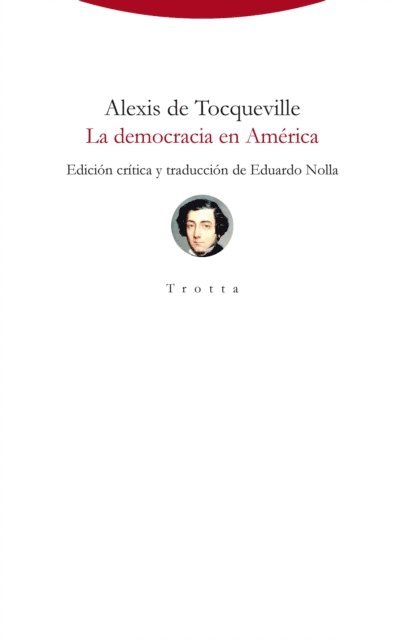 Alexis de Tocqueville, Eduardo Nolla - La democracia en América, E-bok