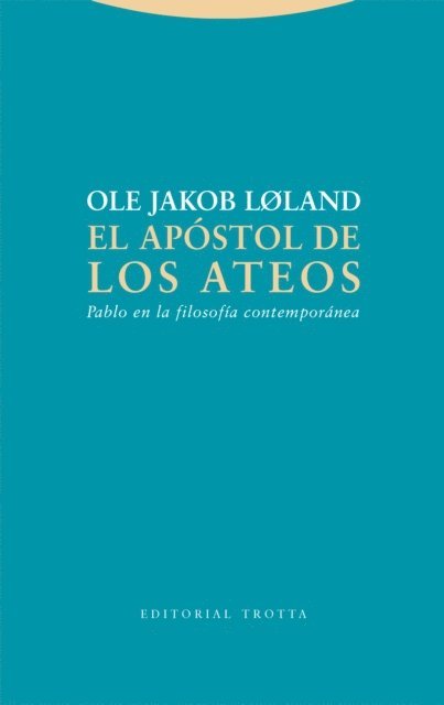 Ole Jakob Loland - El apóstol de los ateos, E-bok
