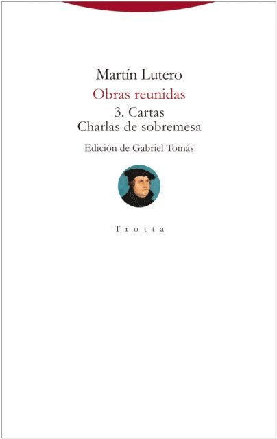 Martin Lutero, Gabriel Tomas - Obras reunidas 3, E-bok