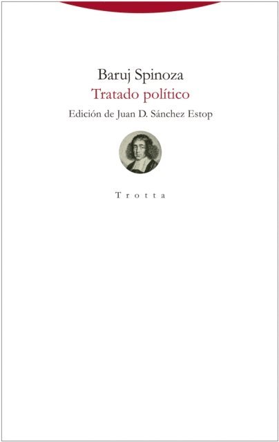Baruj Spinoza, Juan Domingo Sanchez Estop - Tratado político, E-bok