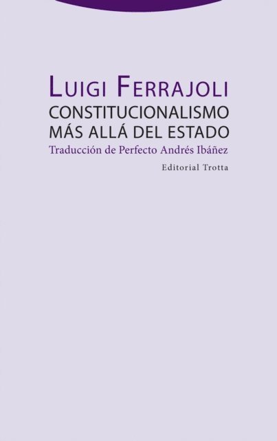 Luigi Ferrajoli - Constitucionalismo más allá del estado, E-bok