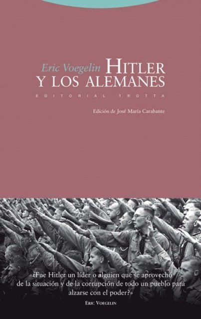 Eric Voegelin - Hitler y los alemanes, E-bok