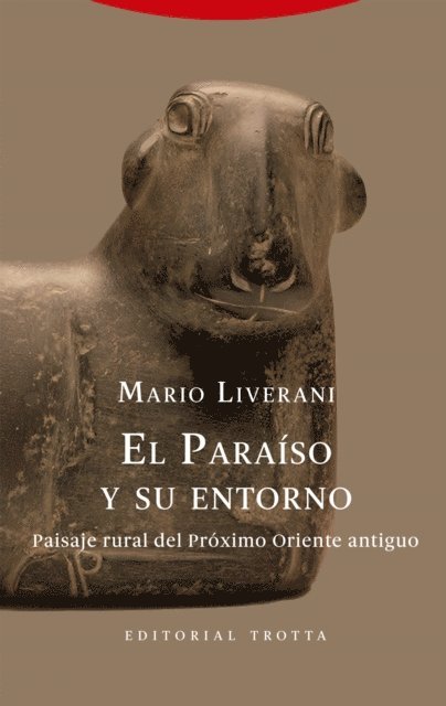 Mario Liverani - El paraíso y su entorno, E-bok