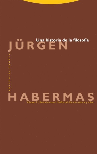 Jurgen Habermas - Una historia de la filosofia (Vol. 2), E-bok