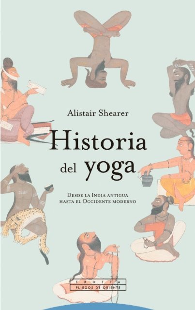 Maria Dolores Abalos, Alistair Shearer - Historia del yoga, E-bok