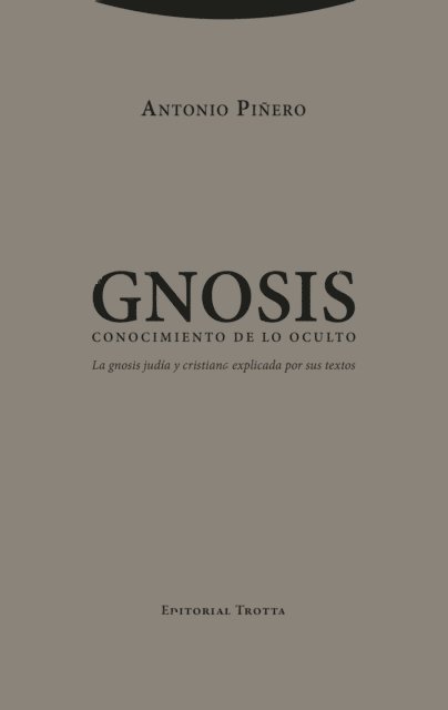 Antonio Pinero - Gnosis. Conocimiento de lo oculto, E-bok