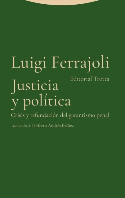 Luigi Ferrajoli - Justicia y política, E-bok