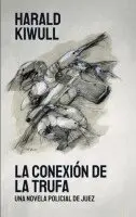 Harald Kiwull - conexión de la trufa, Häftad. Tillgänglighet: Lägg i varukorg