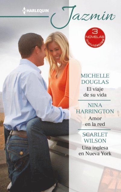 Scarlet Wilson, Nina Harrington, Michelle Douglas - El viaje de su vida - Amor en la red - Una inglesa en nueva york, E-bok