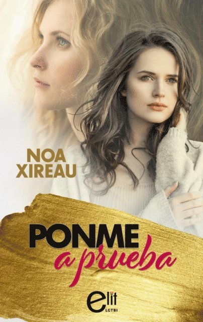 Noa Xireau - Ponme a prueba, E-bok
