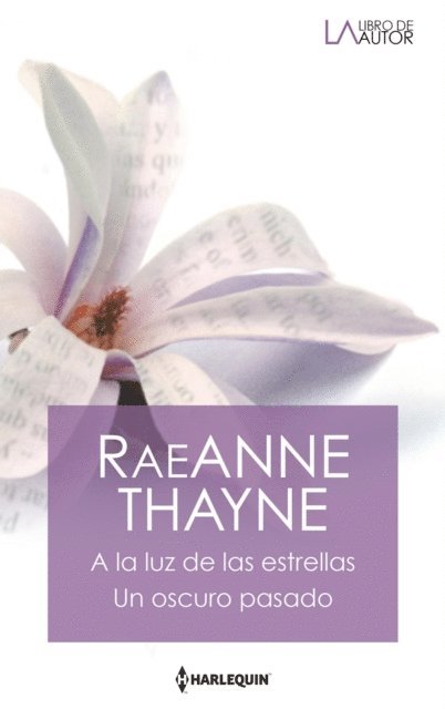 Raeanne Thayne - A la luz de las estrellas - Un oscuro pasado, E-bok