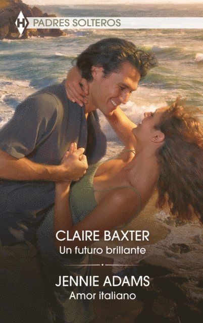 Jennie Adams, Claire Baxter - Un futuro brillante - Amor italiano, E-bok
