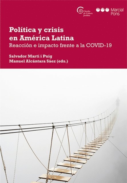 Manuel Alcantara Saez, Salvador Marti i Puig - Politica y crisis en America Latina, E-bok