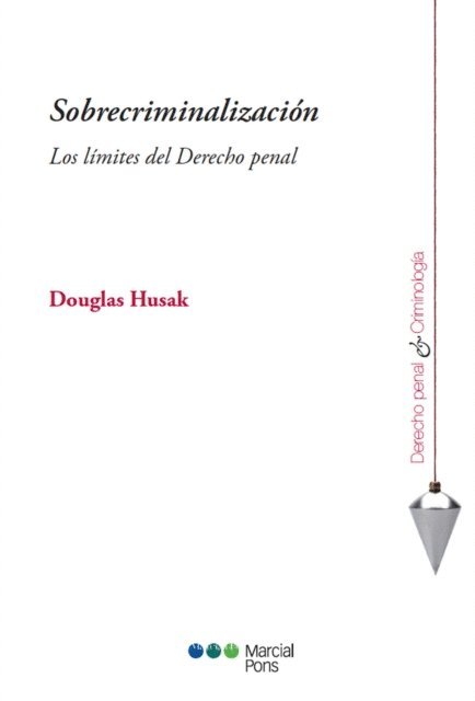 Douglas Husak - Sobrecriminalización, E-bok