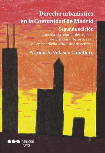 Francisco Velasco Caballero - Derecho urbanístico en la Comunidad de Madrid, E-bok