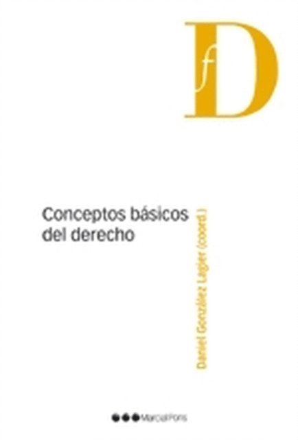 Daniel Gonzalez Lagier - Conceptos básicos del derecho, E-bok