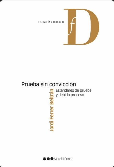 Jordi Ferrer Beltran - Prueba sin conviccion 2.  ed., E-bok
