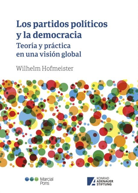 Wilhelm Hofmeister - Los partidos políticos y la democracia, E-bok