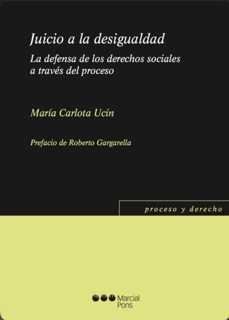 Maria Carlota Ucin, Roberto Gargarella - Juicio a la desigualdad, E-bok