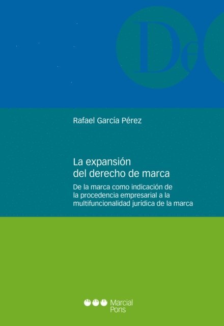 Rafael Garcia Perez - La expansión del derecho de marca, E-bok