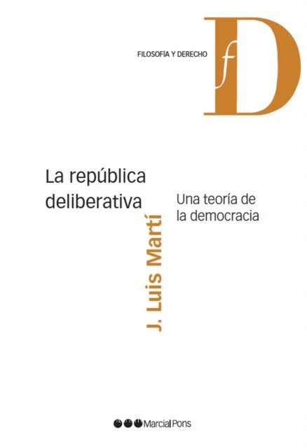 Jose Luis Marti - La república deliberativa, E-bok