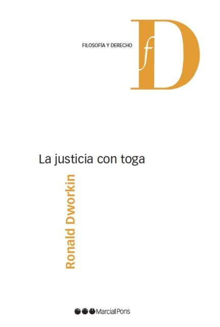 Ronald Dworkin - La justicia con toga, E-bok