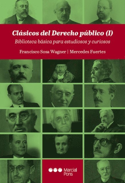 Mercedes Fuertes, Francisco Sosa Wagner - Clásicos del derecho público (I)., E-bok