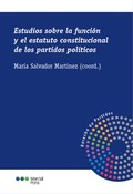 Estudios sobre la función y el estatuto constitucional de los partidos polÿticos