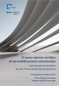 El nuevo régimen jurÿdico de las modificaciones estructurales
