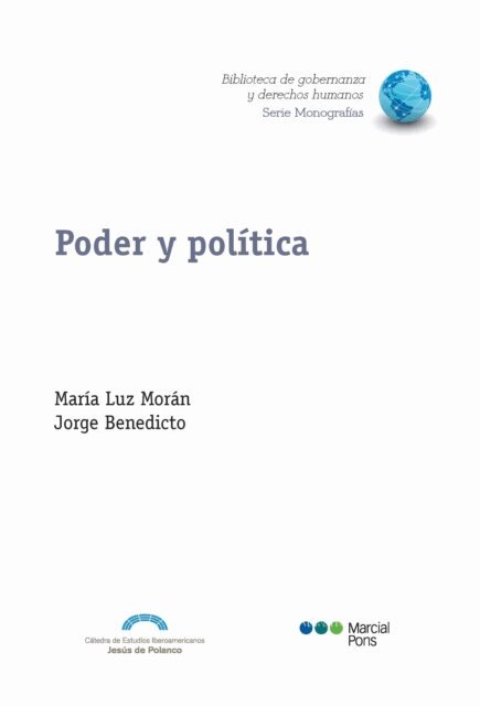Jorge Benedicto, Maria Luz Moran - Poder y política, E-bok